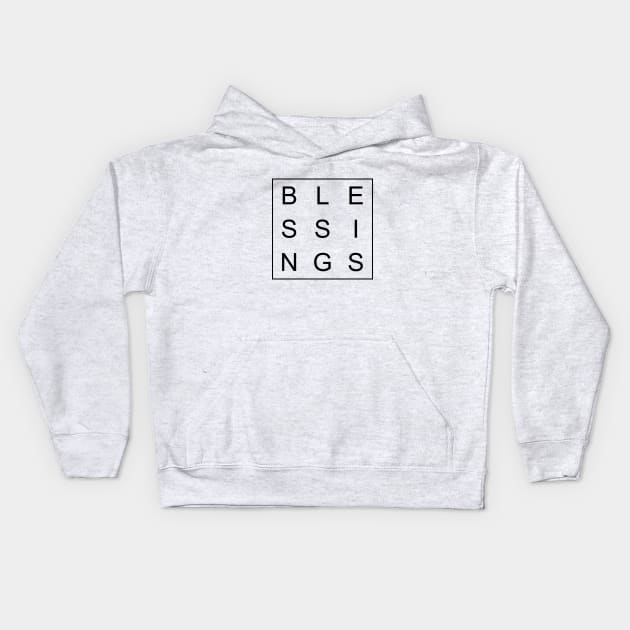 minimalist and simple design blessings black word Kids Hoodie by Typography Dose